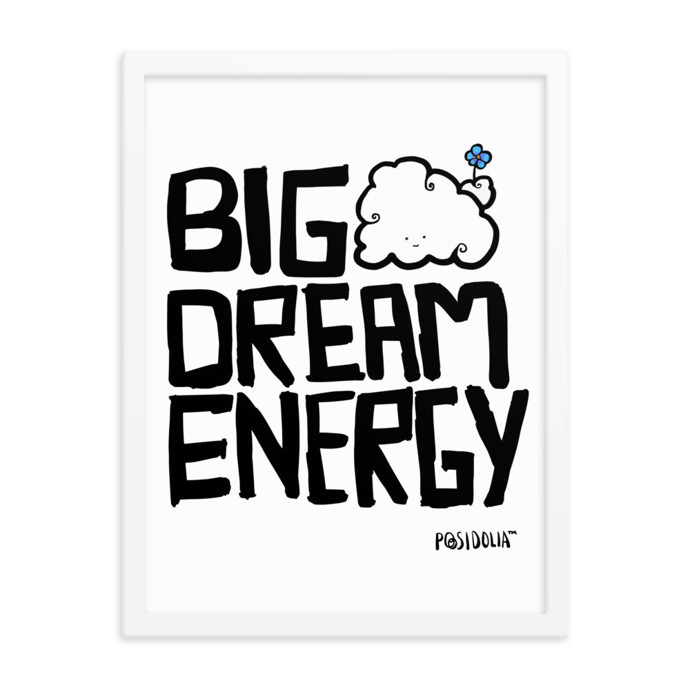 Posidolia® | Big Dream Energy® - Framed Poster