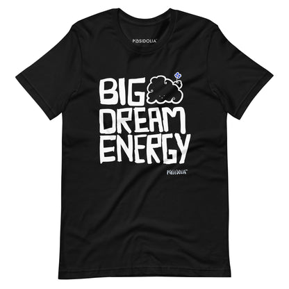 Posidolia™ | Big Dream Energy™ - T-Shirt (unisex)
