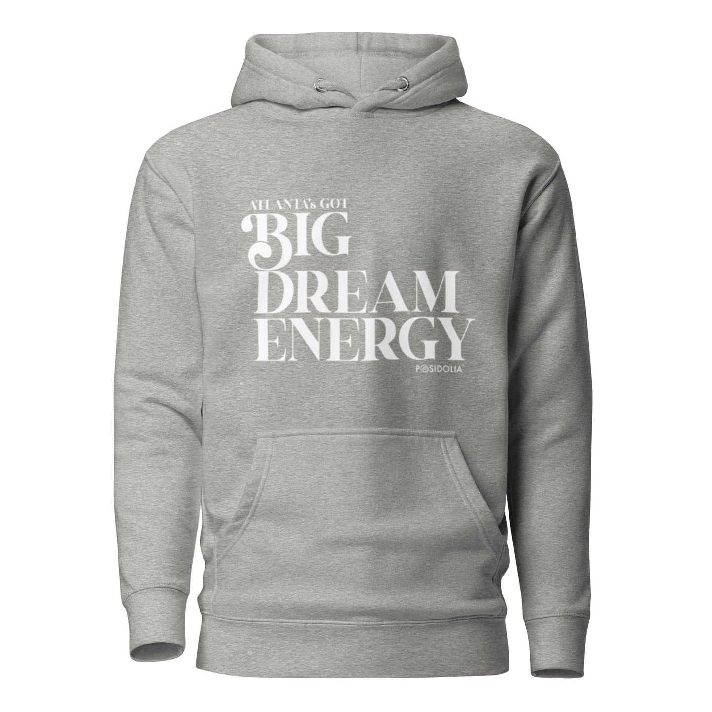 Posidolia® | Atlanta's Got Big Dream Energy® - Hoodie (unisex)