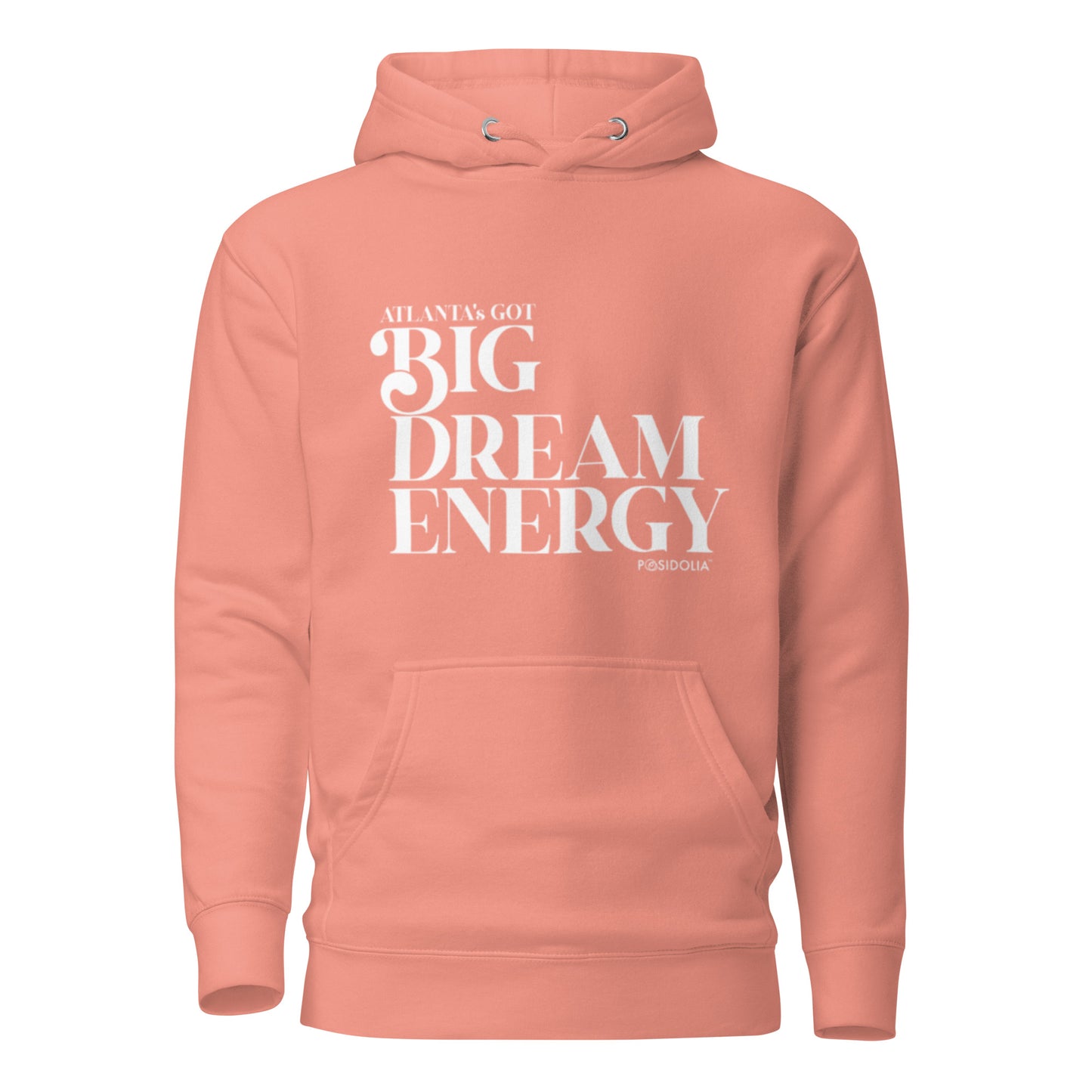 Posidolia® | Atlanta's Got Big Dream Energy® - Hoodie (unisex)