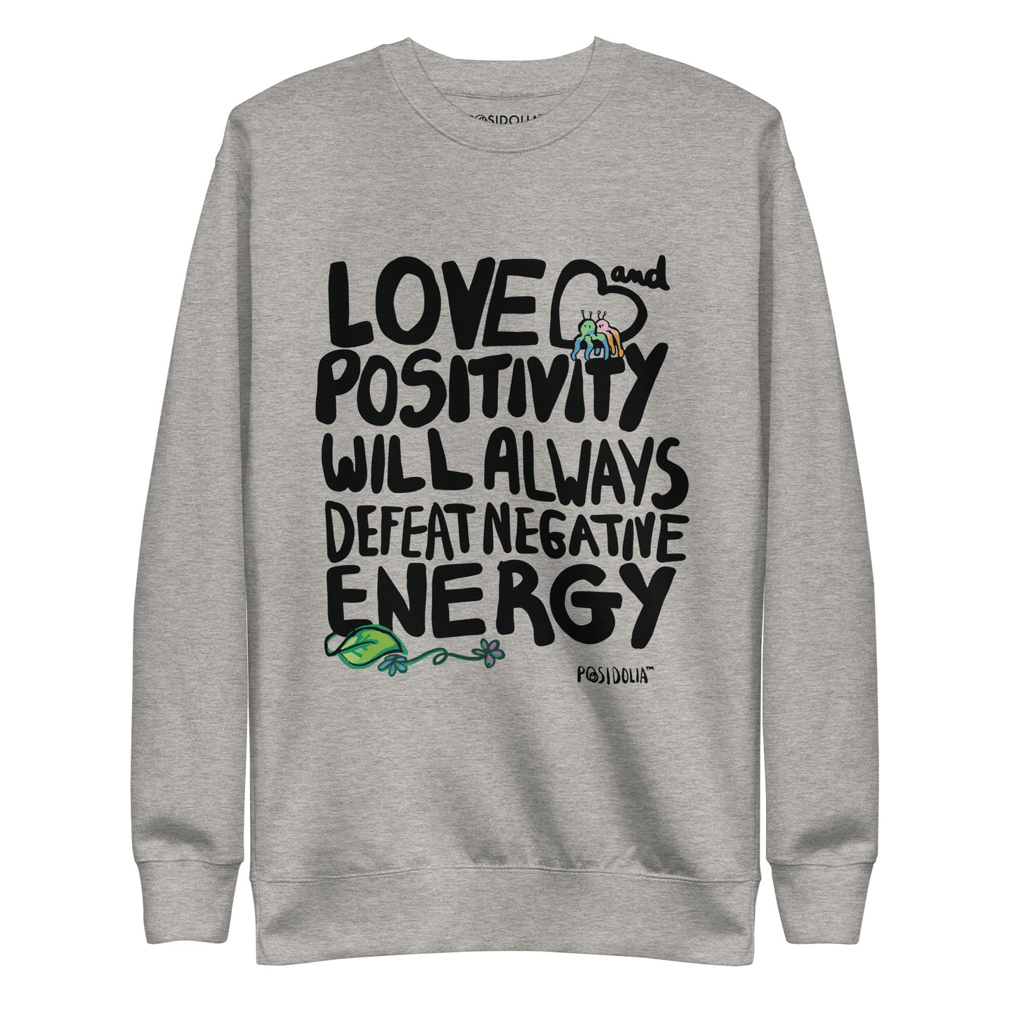 Posidolia™ | "Love + Positivity" [ Hand-drawn Vers. ] - Sweatshirt (unisex)